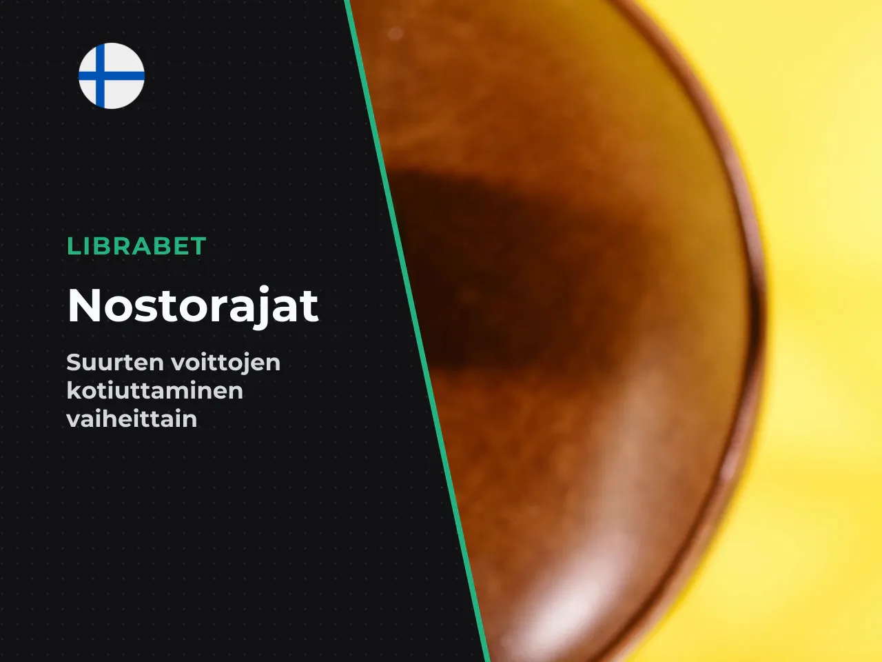 Miten nostorajat vaikuttavat suuriin voittoihin. Suurten