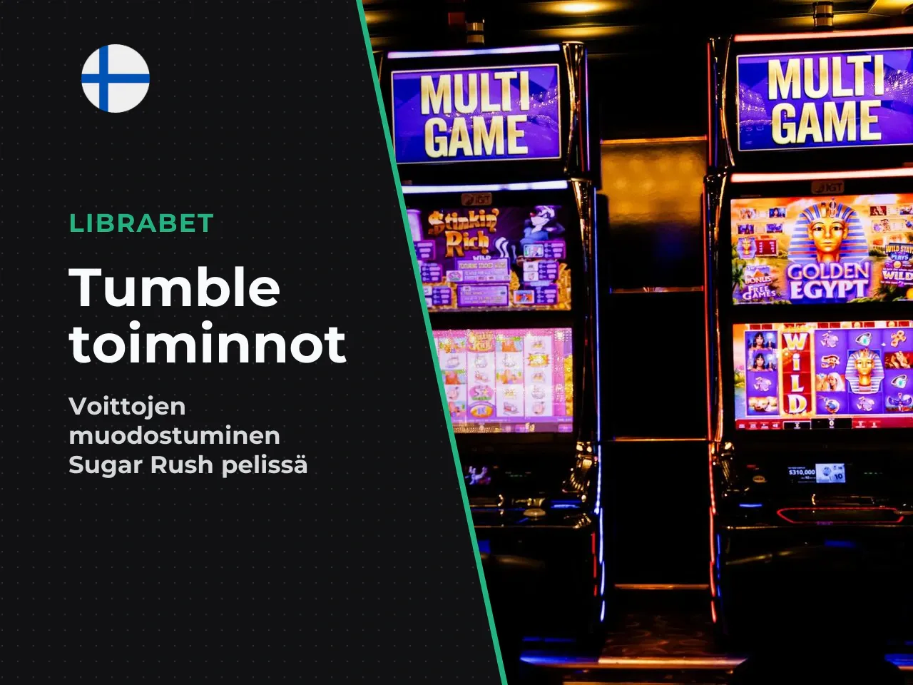 Miten spinneistä muodostuu tumble-voittoja. Voitto syntyy