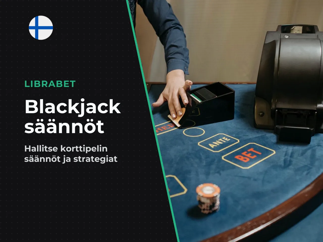 Blackjackin tavoite ja blackjack kahdella kortilla