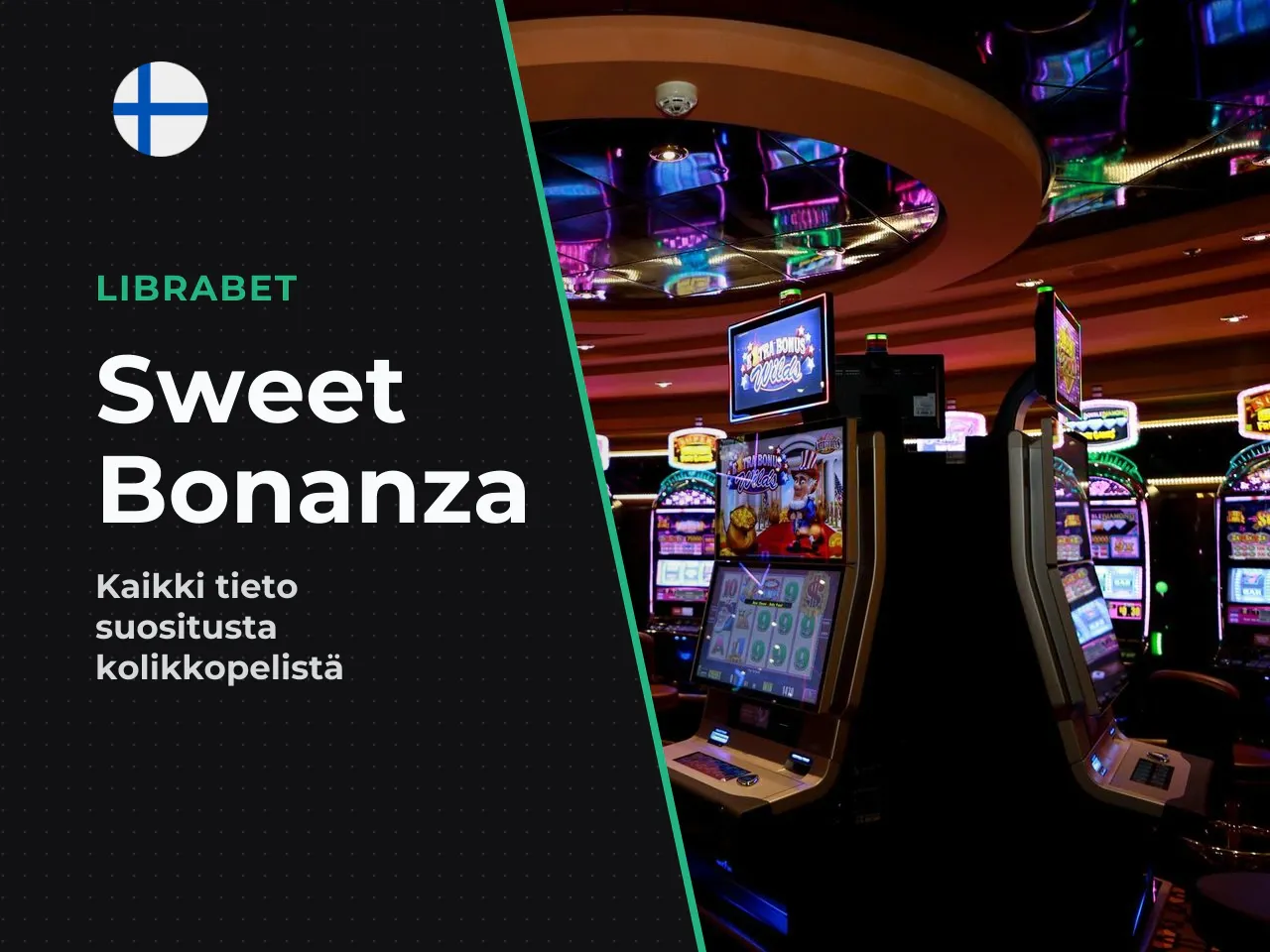 Mikä Sweet Bonanza -kolikkopeli on