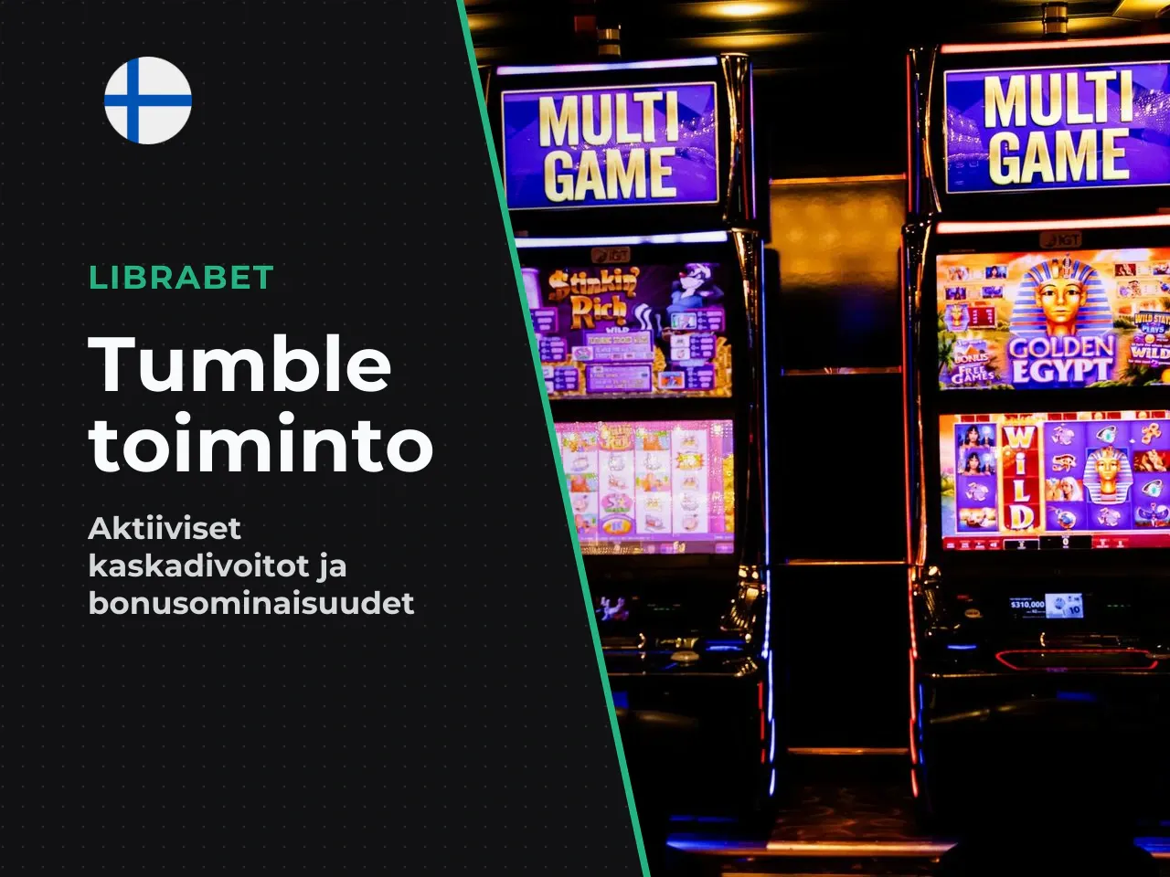 Tumble Feature voittoyhdistelmän jälkeen. Tumble Feature