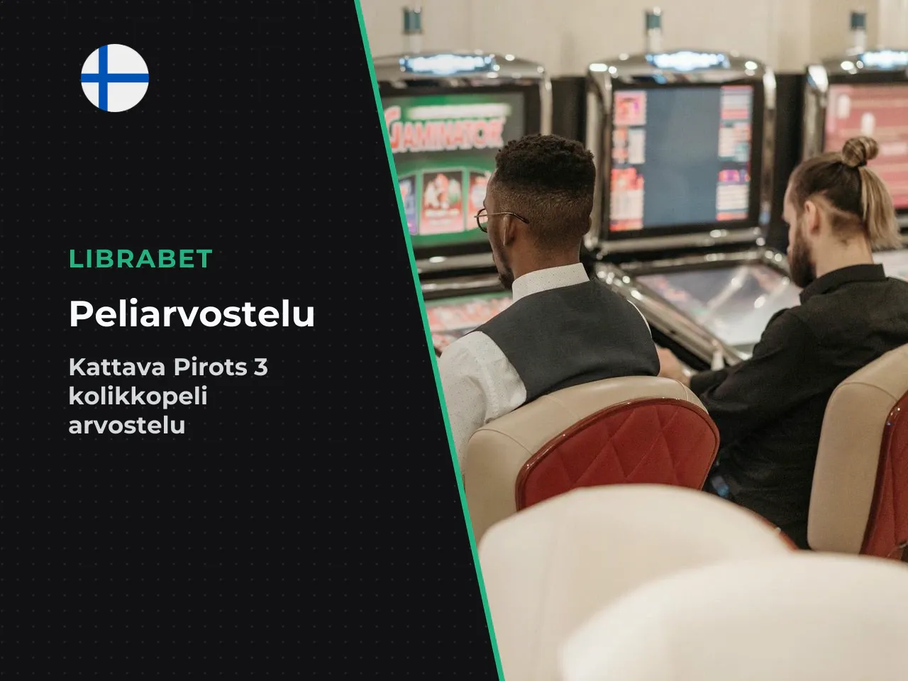 Pirots 3 casino miten arvioida tarjous