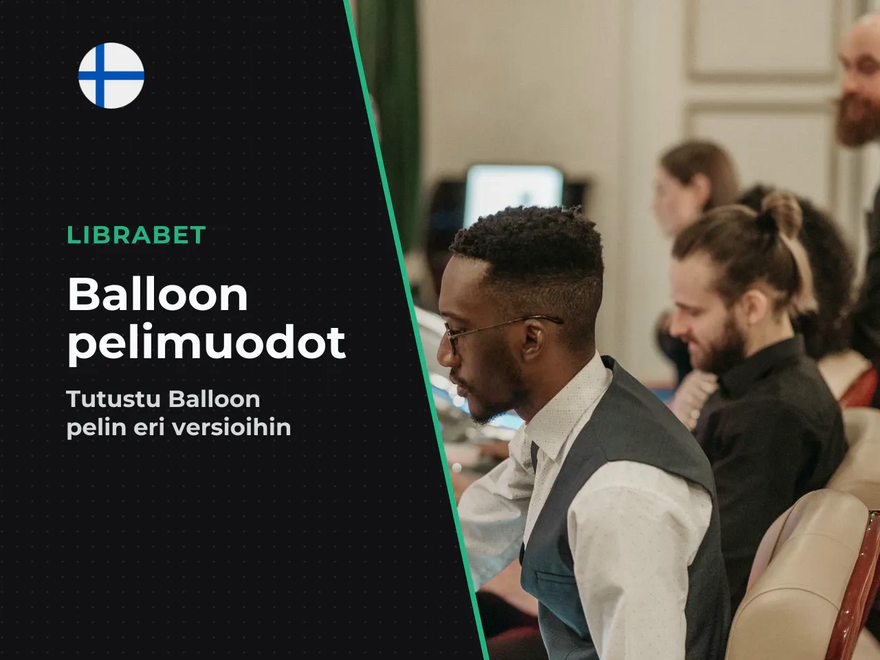 Mitkä Balloon-formaatit käyttäjälle ovat tarjolla. Käyttäjälle