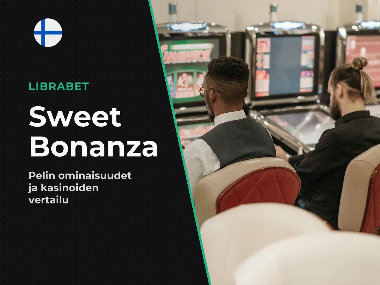 Sweet Bonanza löytyy lähes jokaisen suomalaisille
