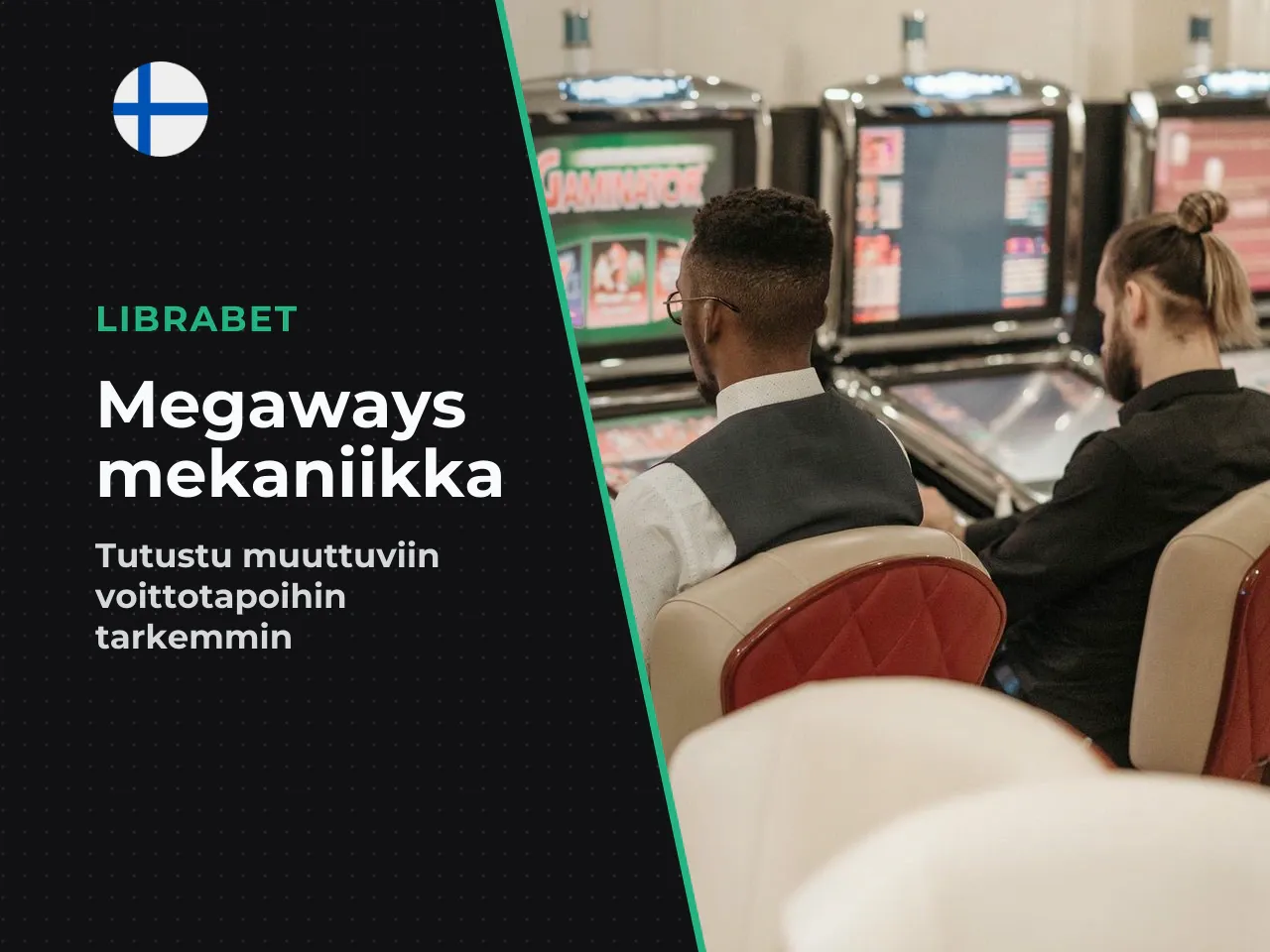 Megaways-mekaniikka ja voittotavat. Megaways-mekaniikka muuttaa jokaisella