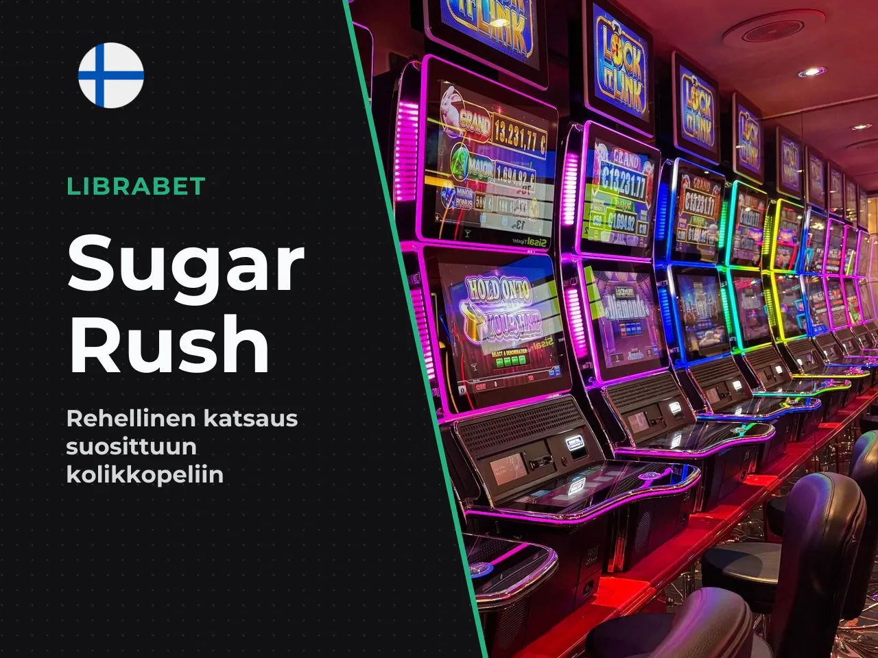 Pikaverdikti Sugar Rush -kolikkopelin plussat ja