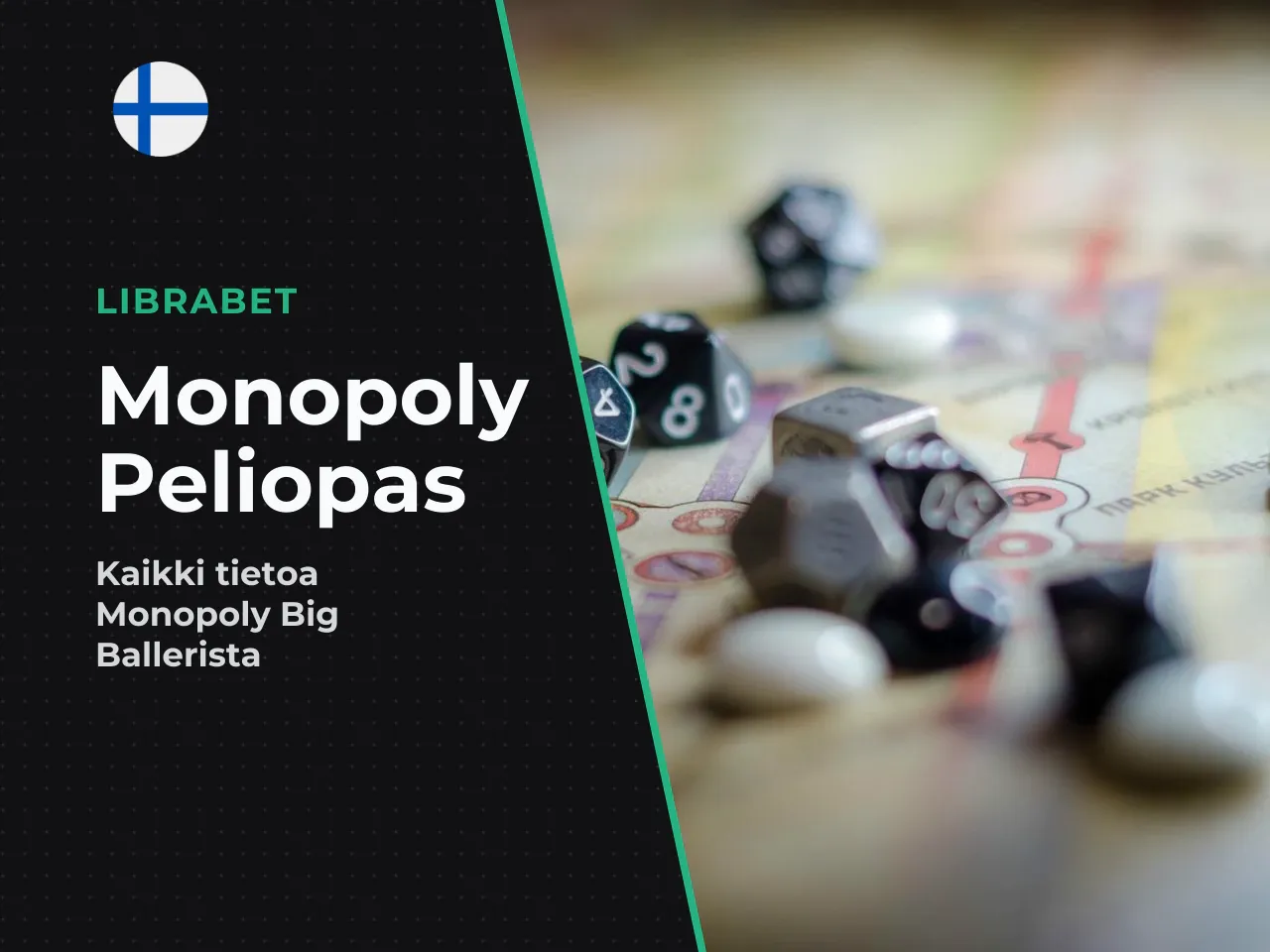 Missä pelata MONOPOLY Big Balleria MGA-lisenssi