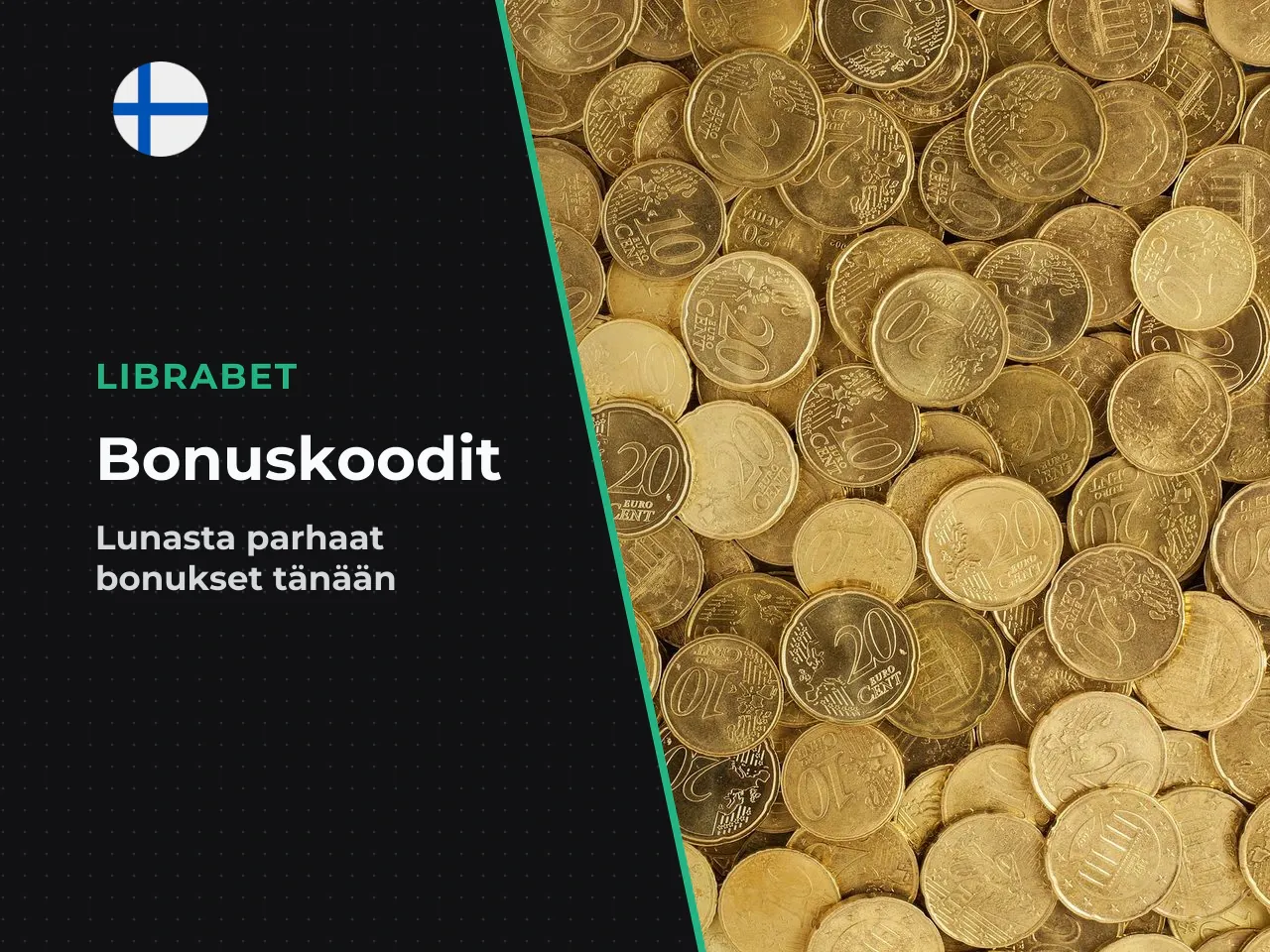 Mistä löytää ajankohtainen Librabet bonus code
