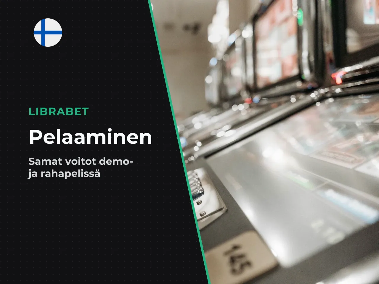 Panokset ja voitot demo-tilassa ja rahapelissä