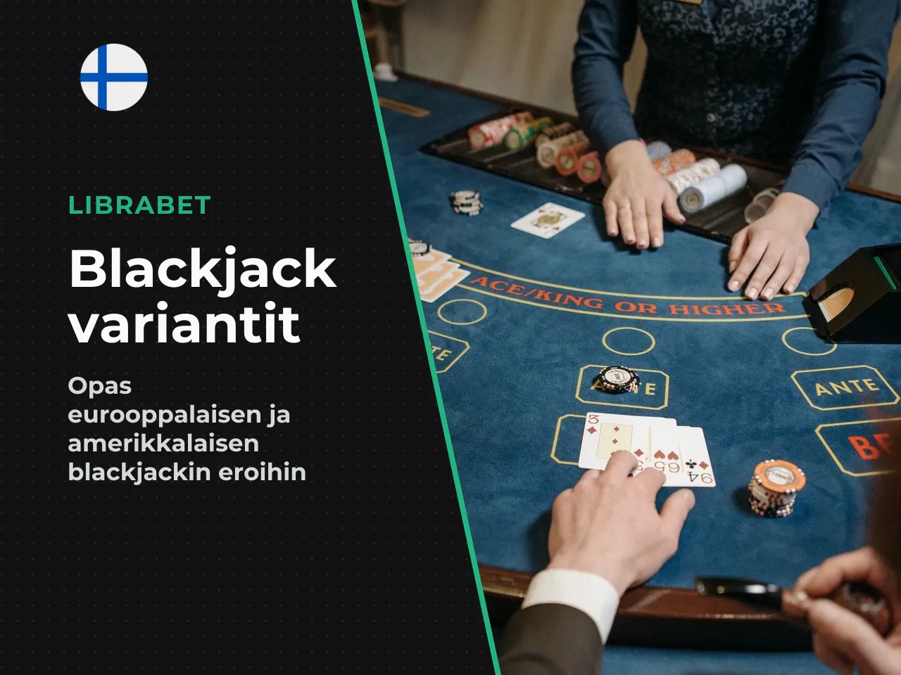 European blackjack ja American blackjack. Suurimmat
