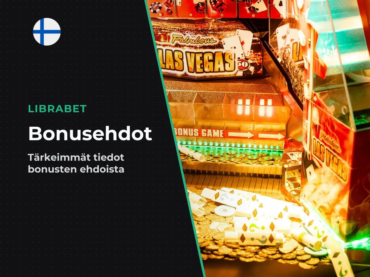 Librabet bonus terms kierrätys, panosrajat ja