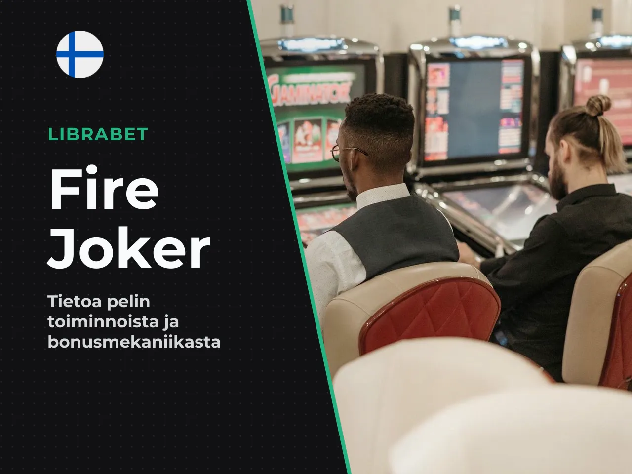 Onko Fire Jokerissa ilmaiskierroksia . Fire